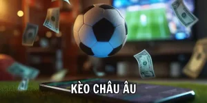 Kèo nhà cái châu âu